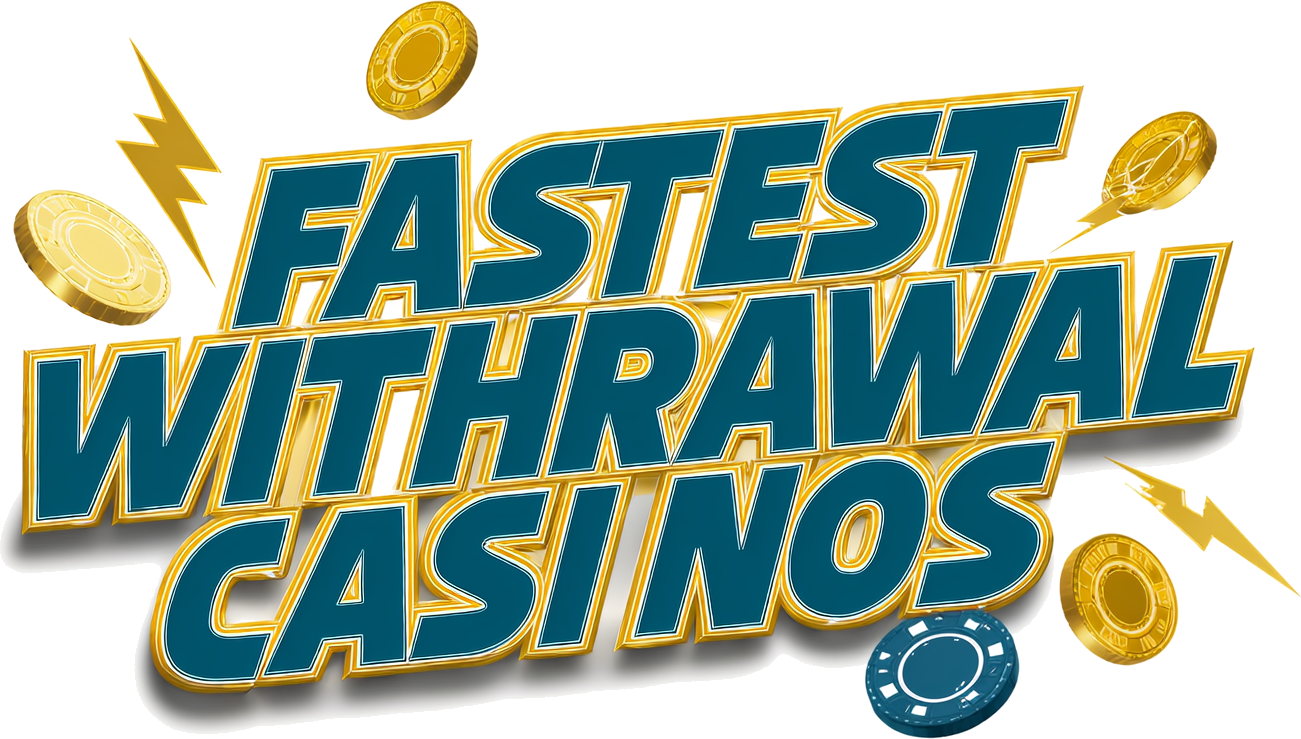 Fastest Withdrawal Casinos